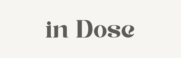 in Dose 